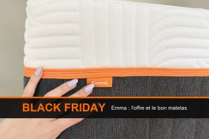 Black Friday Emma : quelle offre attendre et quel matelas choisir ?